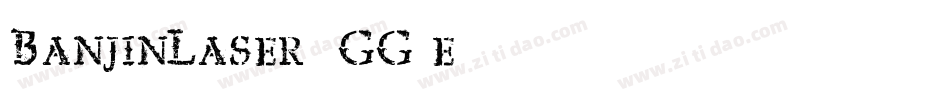 BanjinLaser-1GG4e字体转换