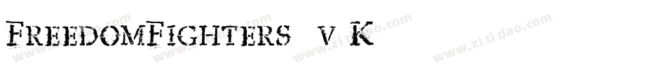FreedomFighters-7v5K字体转换