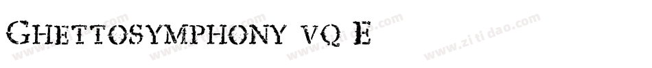 Ghettosymphony-vq4E字体转换