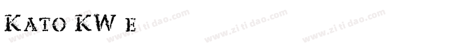 Kato-KW4e字体转换 Kato-KW4e字体转换