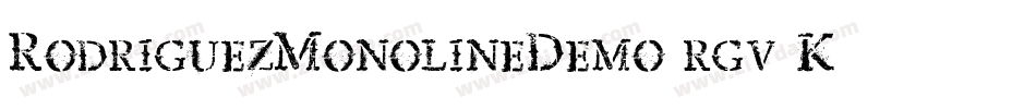 RodriguezMonolineDemo-rgv5K字体转换
