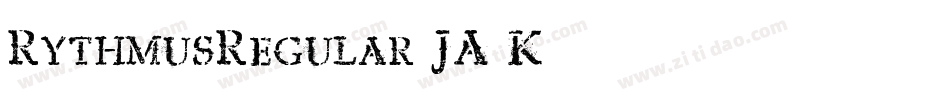 RythmusRegular-JA5K字体转换
