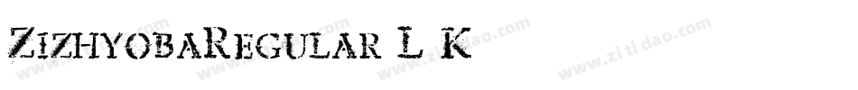 ZizhyobaRegular-L5K5字体转换