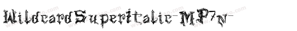 WildcardSuperItalic-MP7n字体转换