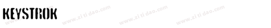 KEYSTROK字体转换