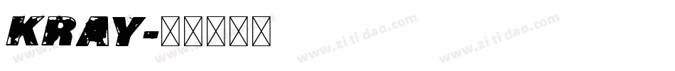 Kray字体转换