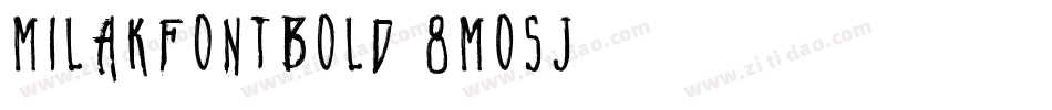 MilakFontBold-8MO5J字体转换