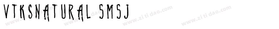 VtksNatural-5m5j字体转换