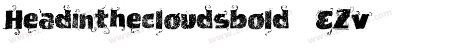 Headinthecloudsbold-1EZv字体转换