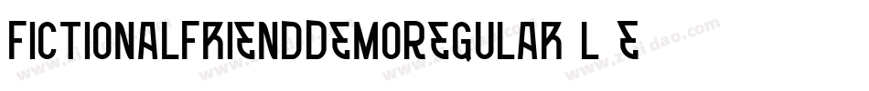 FictionalFriendDemoRegular-l2Ed字体转换