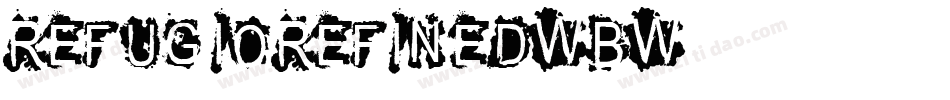RefugioRefinedWBW字体转换