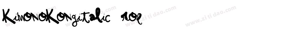 KimonoKongItalic-RoE字体转换