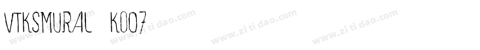 VtksMural-K0o7字体转换