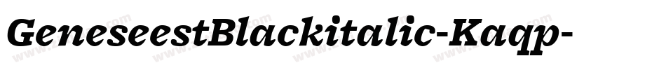 GeneseestBlackitalic-Kaqp字体转换