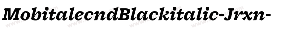MobitalecndBlackitalic-Jrxn字体转换