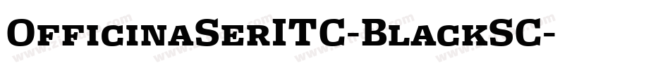 OfficinaSerITC-BlackSC字体转换