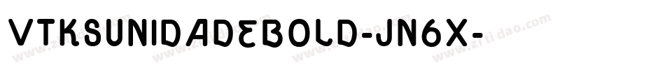 VtksUnidadeBold-Jn6x字体转换