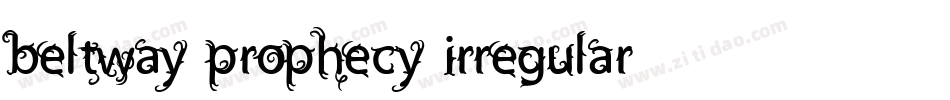 beltway-prophecy-irregular字体转换