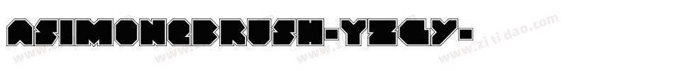 AsimoneBrush-YZGy字体转换