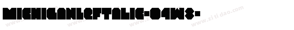 MichiganLeftalic-O4w8字体转换