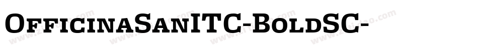 OfficinaSanITC-BoldSC字体转换