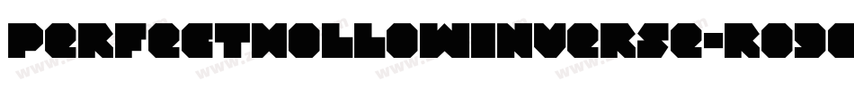 PerfectHollowInverse-ro9O字体转换 PerfectHollowInverse-ro9O字体转换