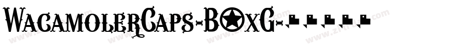 WacamolerCaps-B9xG字体转换