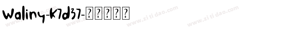 Waliny-K7d37字体转换 Waliny-K7d37字体转换