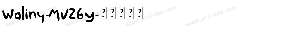 Waliny-MVZGY字体转换