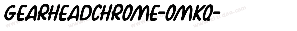 GearheadChrome-omKq字体转换 GearheadChrome-omKq字体转换