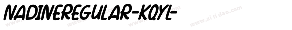 NadineRegular-KqYl字体转换 NadineRegular-KqYl字体转换
