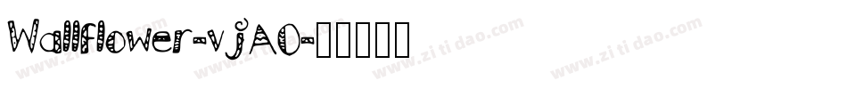 Wallflower-vjAO字体转换