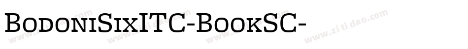 BodoniSixITC-BookSC字体转换