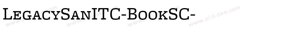 LegacySanITC-BookSC字体转换