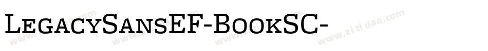 LegacySansEF-BookSC字体转换