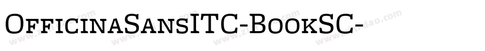 OfficinaSansITC-BookSC字体转换