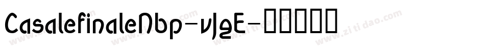 CasalefinaleNbp-vJgE字体转换