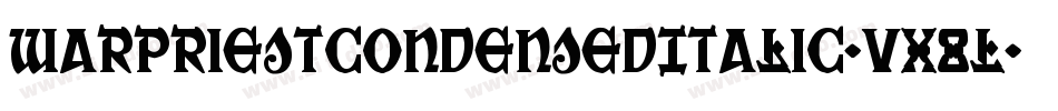 WarPriestCondensedItalic-vx8L字体转换