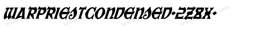WarPriestCondensed-2Z8X字体转换 WarPriestCondensed-2Z8X字体转换