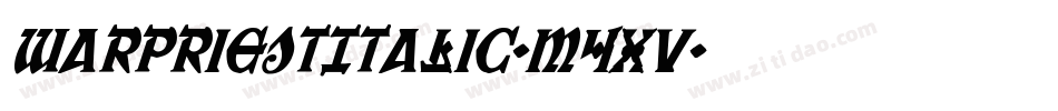 WarPriestItalic-m4xv字体转换 WarPriestItalic-m4xv字体转换