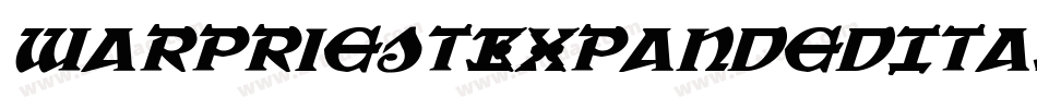 WarPriestExpandedItalic-7l2D字体转换