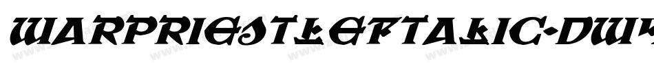 WarPriestLeftalic-dw47字体转换