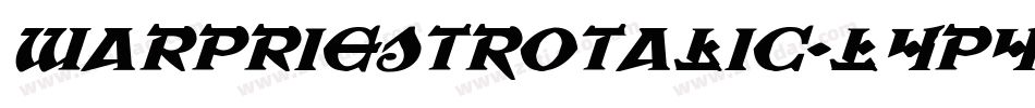 WarPriestRotalic-L4p4字体转换