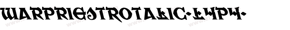 WarPriestRotalic-L4p4字体转换