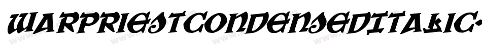 WarPriestCondensedItalic-vx8L字体转换