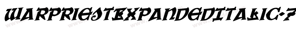 WarPriestExpandedItalic-7l2D字体转换