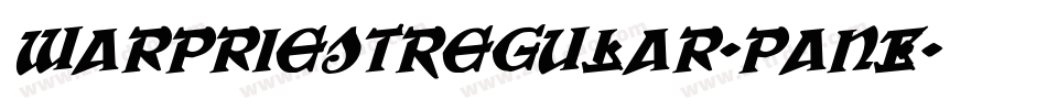 WarPriestRegular-PanE字体转换