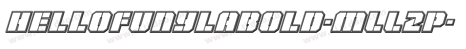 HelloFunylaBold-mLL2P字体转换