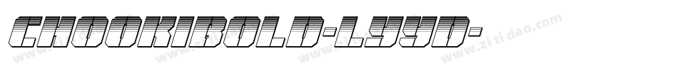 ChookiBold-lyYd字体转换