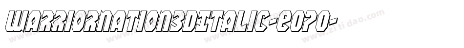 WarriorNation3DItalic-e0PO字体转换